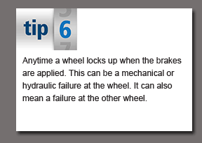 Tip 6 of 10 - Anytime a wheel locks up when the brakes are applied